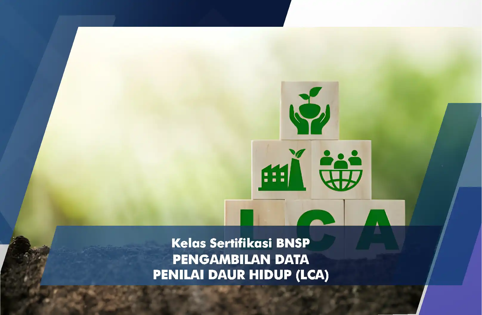 LCA (Pengambilan Data Penilai Daur Hidup)